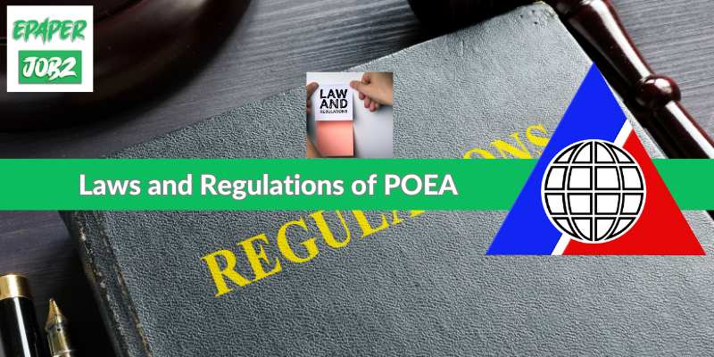 Laws and Regulations of POEA:-