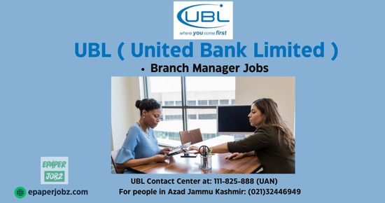 UBL Branch Manager Jobs ( UBL Career for Bachelors )