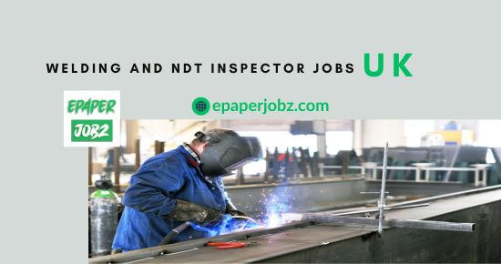 Welding And NDT Inspector Jobs  in the  UK