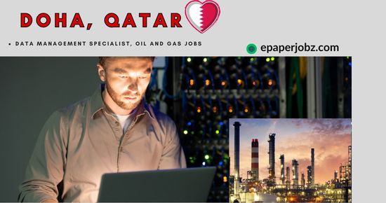 QatarEnergy invites Data Management Specialist job applications for 2024 in Doha, Qatar. New Oil and Gas Gulf jobs with 2200 QAR monthly salary.