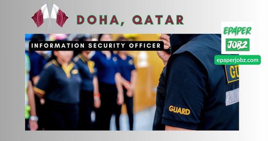 Latest Information Security Officer Jobs in Doha Qatar, Applications invited by The famous company Nakilat for male and female candidates.